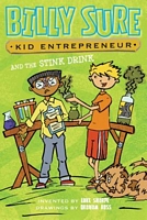 Billy Sure, Kid Entrepreneur and the Stink Drink