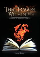The Dragon Within Me