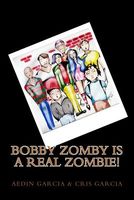 Bobby Zomby Is a Real Zombie!