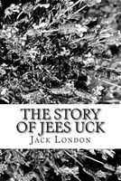 The Story of Jees Uck