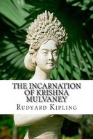 The Incarnation of Krishna Mulvaney