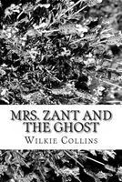 Mrs. Zant and the Ghost