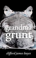 Grandma Grunt