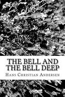The Bell and the Bell Deep