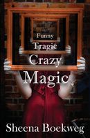 Funny Tragic Crazy Magic