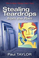 Stealing Teardrops from the Rain