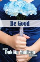 Be Good