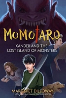 Momotaro Xander and the Lost Island of Monsters