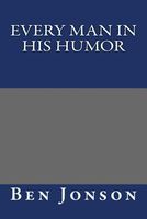 Every Man in His Humor