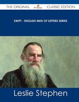 Swift - English Men of Letters Series