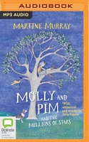 Molly and Pim and the Millions of Stars