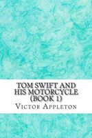 Tom Swift and His Motorcycle