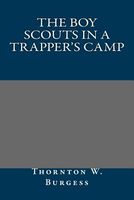 The Boy Scouts in a Trapper's Camp