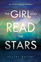 The Girl Who Read the Stars