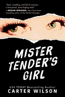 Mister Tender's Girl