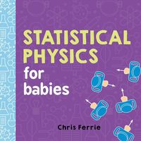 Statistical Physics for Babies