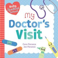 Baby Medical School: My Doctor's Visit