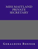 Miss Maitland Private Secretary