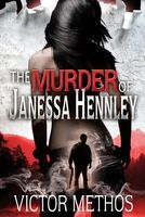 The Murder of Janessa Hennley