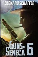 Guns of Seneca 6