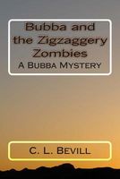 Bubba and the Zigzaggery Zombies