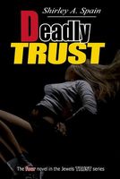 Deadly Trust