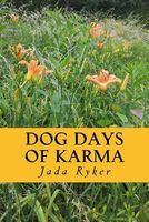Dog Days of Karma