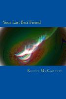 Your Last Best Friend