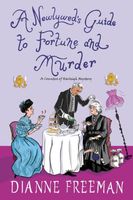 A Newlywed's Guide to Fortune and Murder