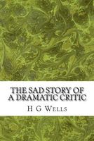 The Sad Story of a Dramatic Critic