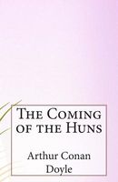 The Coming of the Huns