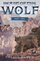 Heart of the Wolf Part One