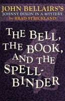 The Bell, the Book, and the Spellbinder