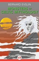 Monsters of Celtic Mythology