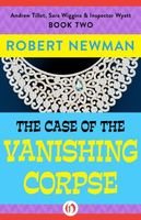 The Case of the Vanishing Corpse