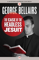 The Case of the Headless Jesuit