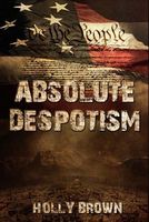 Absolute Despotism