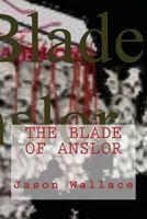 The Blade of Anslor