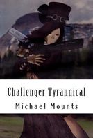 Challenger Tyrannical