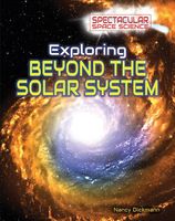 Exploring Beyond the Solar System