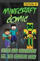 Steve and Herobrine vs. the Creeper King - Edition #1