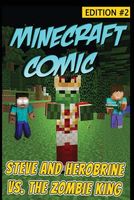 Steve and Herobrine vs. the Creeper King - Edition #2