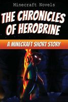 The Chronicles of Herobrine