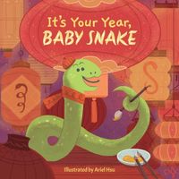 It's Your Year, Baby Snake