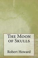 The Moon of Skulls