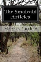 The Smalcald Articles