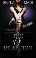 The O Intention