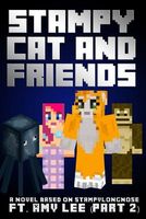 Stampy Cat and Friends