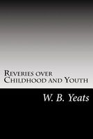 Reveries Over Childhood and Youth