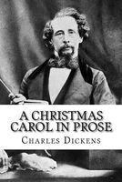 A Christmas Carol in Prose